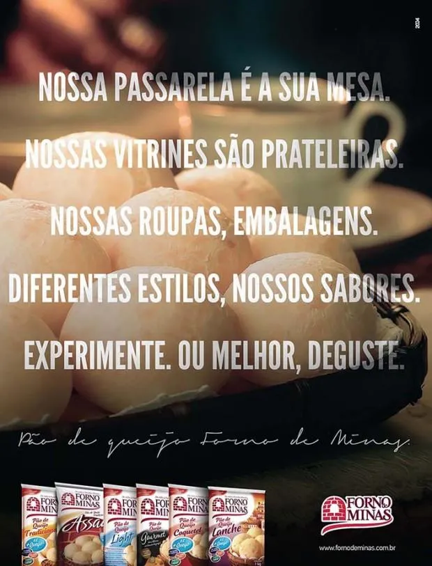 Anúncio Forno de Minas com pães de queijo e o texto Nossa passarela é a sua mesa
